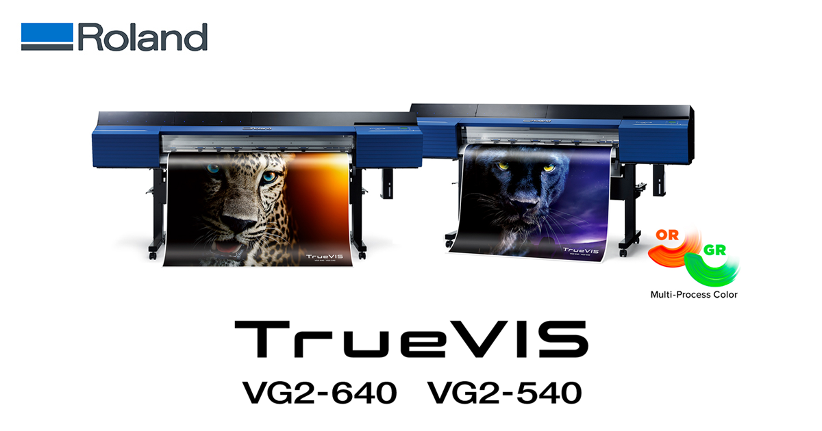 待望のグリーンインクの登場で、TrueVIS VG2-640/540がさらにパワーアップ。“未知なる色との出会い”が今までにない感動のグラフィックを描き出す  | ニュースリリース | ローランド ディー.ジー.